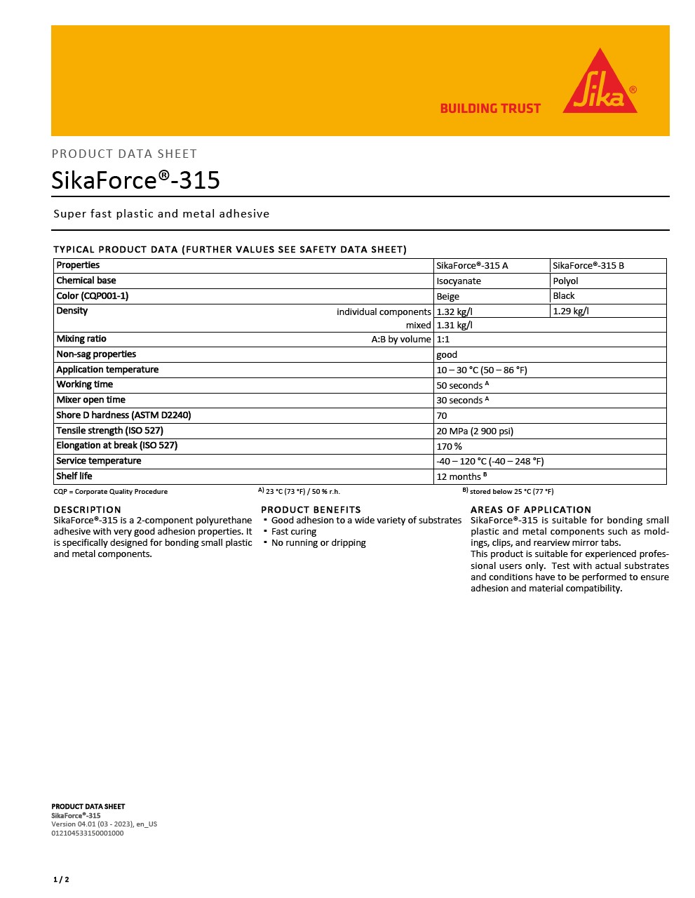 Sikaforce 315 - Fast Plastic & Metal Adhesive