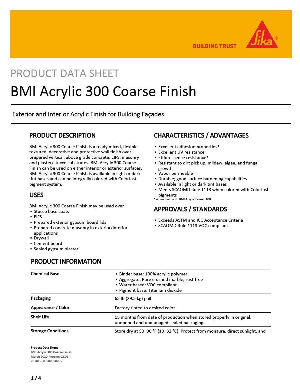 BMI Acrylic 300 Coarse Finish